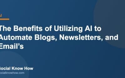 Digital Marketing Blog 9 The Benefits of Utilizing AI to Automate Blogs, Newsletters, and Email’s